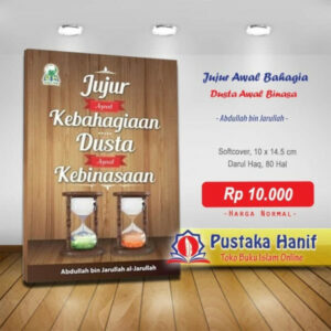 jujur awal kebahagiaan dan dusta awal kebinasaan
