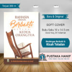 rahasia dibalik berbakti kepada kedua orang tua